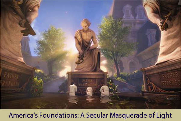 America’s Foundations: A Secular Masquerade of Light